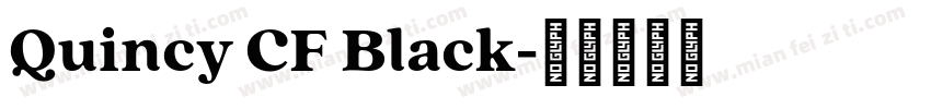 Quincy CF Black字体转换